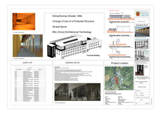 General notes
-All dimensions in mm unless otherwise
noted
.-All works to comply with current building regulations and code of practice.
-All works must be done to the satisfaction of the building control officer.
-Expert advice must be sought from a conservation architect and the heritage group before construction
can start on site
All existing building fabric dimensions is drawn up from a site survey and should not be scaled.
-Precast concrete for lift shaft and stair to comply with BS EN 1992-1-2:2004.
-Dance Floor Primary structure glulaminated columns and beams to be in accordance with EN 14080.
-Lift and stair shaft to be 60min fire proof including access doors.
-All escape fire doors to be 30min fire rated.
-Steel Columns to Span along Gridlines from Column to Column
- Steel Beams to Span along gridlines from Column to Column
-Glulaminated Beams to Span along gridlines from beam to beam
www.autodesk.com/revit
Scale
LECTURER
Drawn by
Date
Project number
Institute of Technology Carlow
BSc. (Hons) in Architectural Technology
Year 4 2014-2015
Sinéad Byrne
N Dunne, S Sudhir, A Berney
16-01-2015
1
As indicated
05/06/201514:53:32
CONTENTS PAGE
Change of use of a Protected
Structure
A100
Sinéad Byrne
Kilmacthomas Woolen Mills
Change of Use of a Protected Structure
BSc (Hons) Architectural Technology
Project Location
Kilmacthomas Woolen Mills
National Inventory of Protected Structures
Reg. No. 22805046
Date 1850 - 1860
Previous Name N/A
Townland GRAIGUESHONEEN
County County Waterford
Coordinates 239410, 106050
Categories of Special Interest ARCHITECTURAL HISTORICAL SOCIAL
Rating Regional
Original Use mill (water)
SITE LOCATION MAP 1:5000
GENERAL NOTES
Sheet List
Sheet Number Sheet Name Drawn By
A100 CONTENTS PAGE Sinéad Byrne
A101 GROUND FLOOR PLANS Sinéad Byrne
A102 FIRST FLOOR PLANS Sinéad Byrne
A103 SECOND FLOOR PLANS Sinéad Byrne
A104 THIRD FLOOR PLANS Sinéad Byrne
A105 EXISTING ELEVATIONS Sinéad Byrne
A106 PROPOSED WEST & NORTH
ELEVATION
Sinéad Byrne
A107 PROPOSED EAST & SOUTH
ELEVATIONS
Sinéad Byrne
A108 BUILDING REGULATIONS
TGD B
Sinéad Byrne
A109 BUILDING REGULATIONS
TGD M
Sinéad Byrne
A110 BUILDING REGULATIONS
TGD M
Sinéad Byrne
A111 PROPOSED PLAN DETAILS Sinéad Byrne
A112 BUILDING SECTION A-A (3,4) Sinéad Byrne
A113 SECTION A-A(3) DETAILS Sinéad Byrne
A114 SECTION A-A (3) DETAILS Sinéad Byrne
A115 SECTION A-A (1) Sinéad Byrne
A116 SECTION A-A (2) Sinéad Byrne
A117 SECTION A-A ( 4) DETAILS Sinéad Byrne
A118 3D SECTIONS Sinéad Byrne
A119 AMBULANT STAIRS SECTION Sinéad Byrne
A120 Window Survey Sinéad Byrne
A121 PROPOSED SERVICES Sinéad Byrne
A122 PROPOSED SERVICES Sinéad Byrne
A123 Axonometric View Sinéad Byrne
A124 Proposed Entrance Sinéad Byrne
Pictures from Kilmacthomas
Dance Studio Internal Render
Dance Studio External Render
1 : 500
EXISTING EAST ELEVATION ............
EXISTING ELEVATIONS
1 : 500
EXISTING NORTH ELEVATION........
1 : 500
EXISTING SOUTH ELEVATION........
1 : 500
EXISTING WEST ELEVATION........
Proposed Building
SHEET LIST
RENDERED VIEW OF DANCE STUDIO
PERSPECTIVE VIEW FROM WALKWAY
PERSPECTIVE VIEW FROM PROPOSED
EXTENSION
PERSPECTIVE
VIEW OF
EXTERNAL
STAIRCASE
 