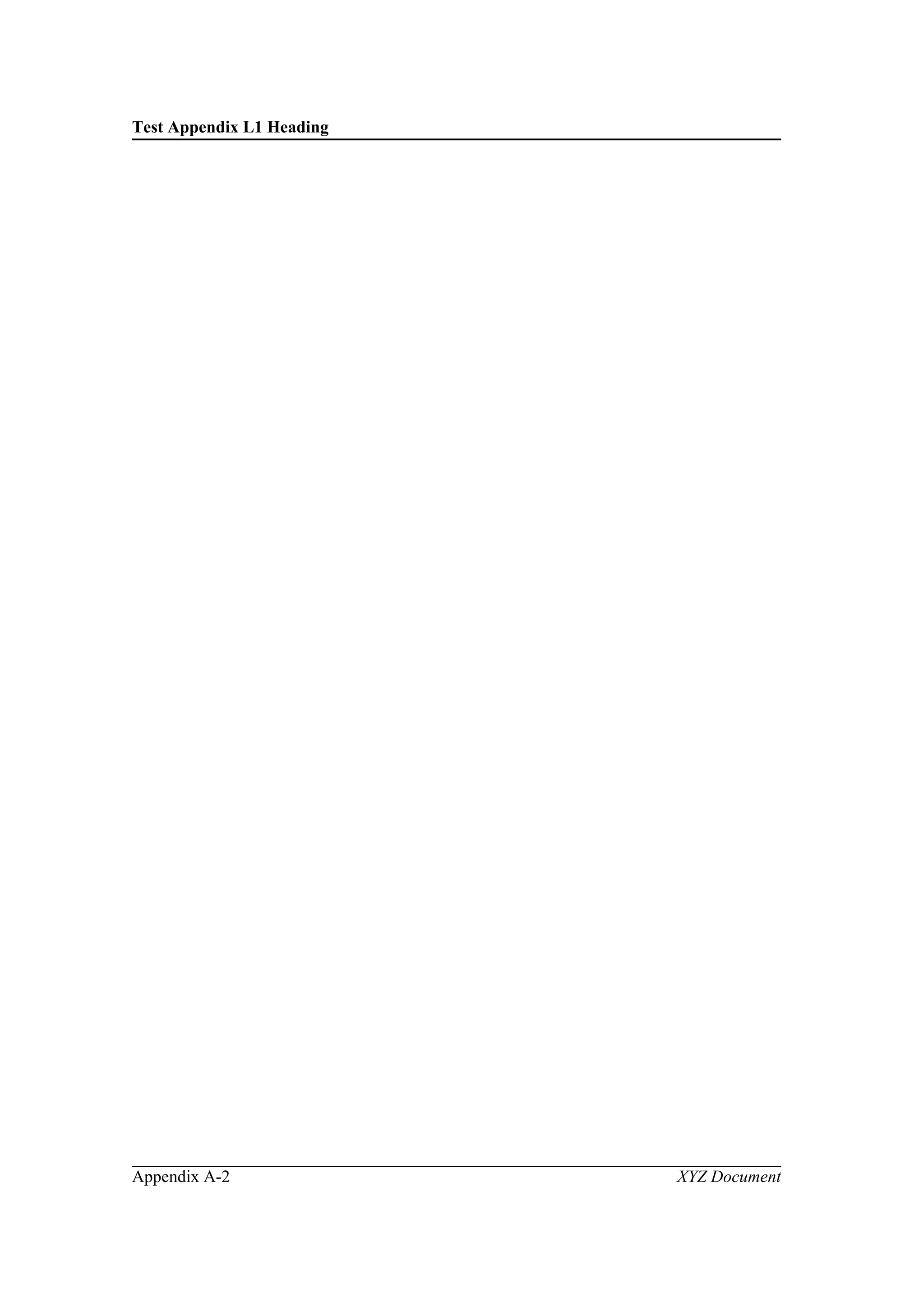 Test Appendix L1 Heading
Appendix A-2 XYZ Document
 