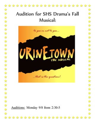 Audition for SHS Drama’s Fall
Musical:
Auditions: Monday 9/8 from 2:30-5
 