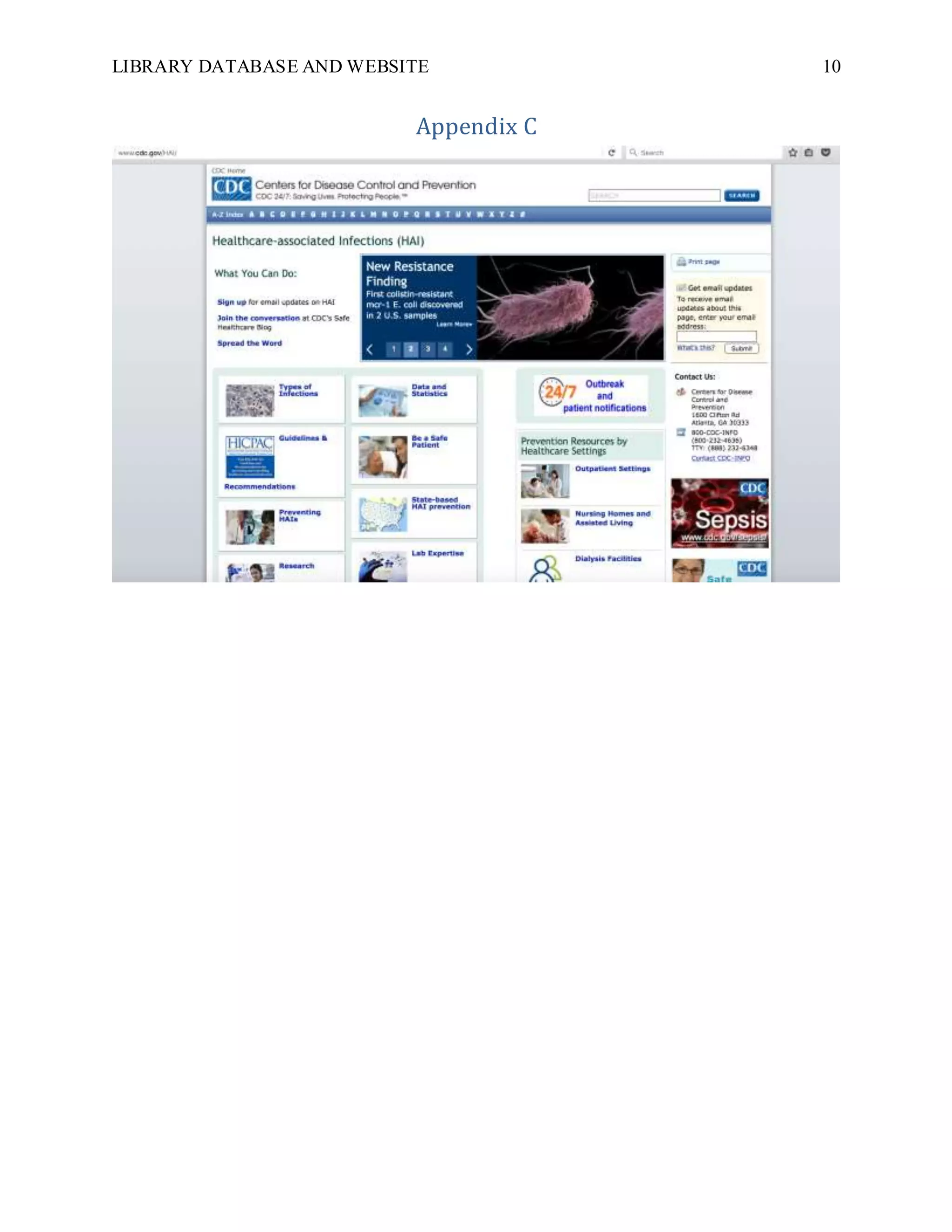 LIBRARY DATABASE AND WEBSITE 10
Appendix C
 