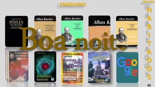 H
A
B
I
T
A
D
O
S
Mundos
CONSULTAS
53
 