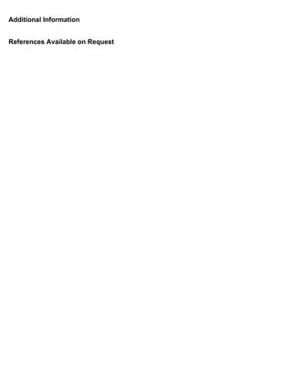 Additional Information
References Available on Request
 