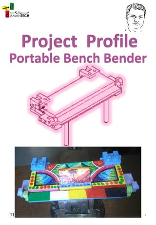 Portable Bench Bender
11/12/2016 1
 
