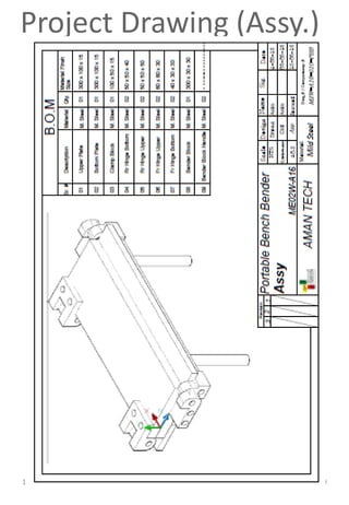 Project Drawing (Assy.)
11/12/2016 10
 