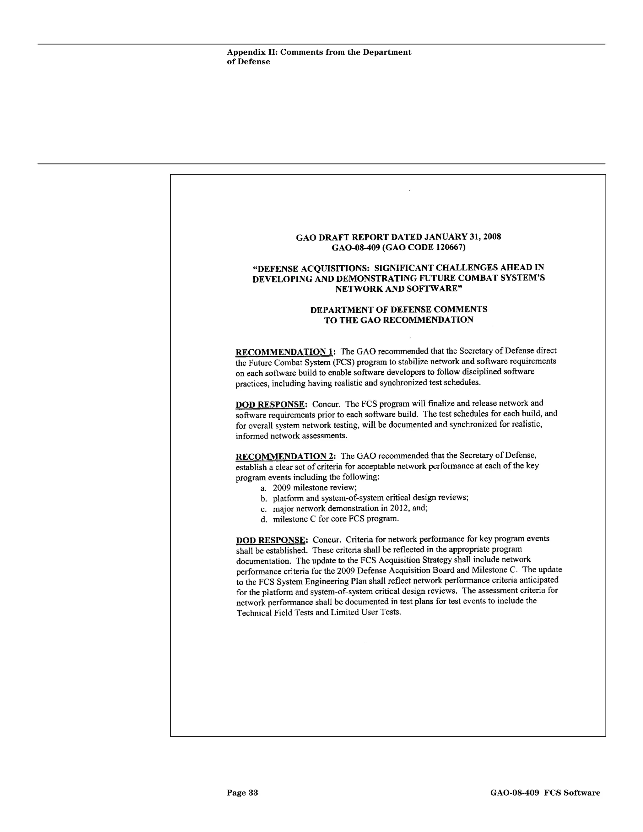 Appendix II: Comments from the Department
of Defense




Page 33                                     GAO-08-409 FCS Software
 