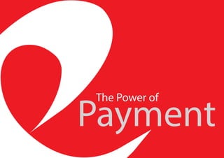Payment
The Power of
 