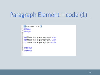 Paragraph Element – code (1)
17
 