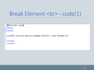 Break Element <br> - code(1)
20
 
