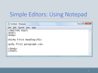 Simple Editors: Using Notepad
4
 
