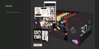 UNILEVER
30 WAYS FOR BEAUTIFUL HAIR
 