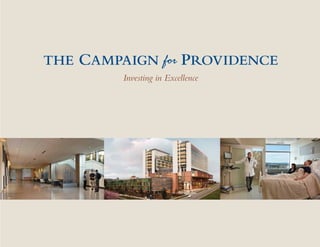 the campaign for providence
Investing in Excellence
 