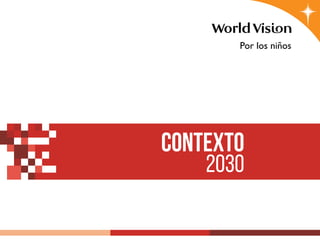 CONTEXTO
2030
 