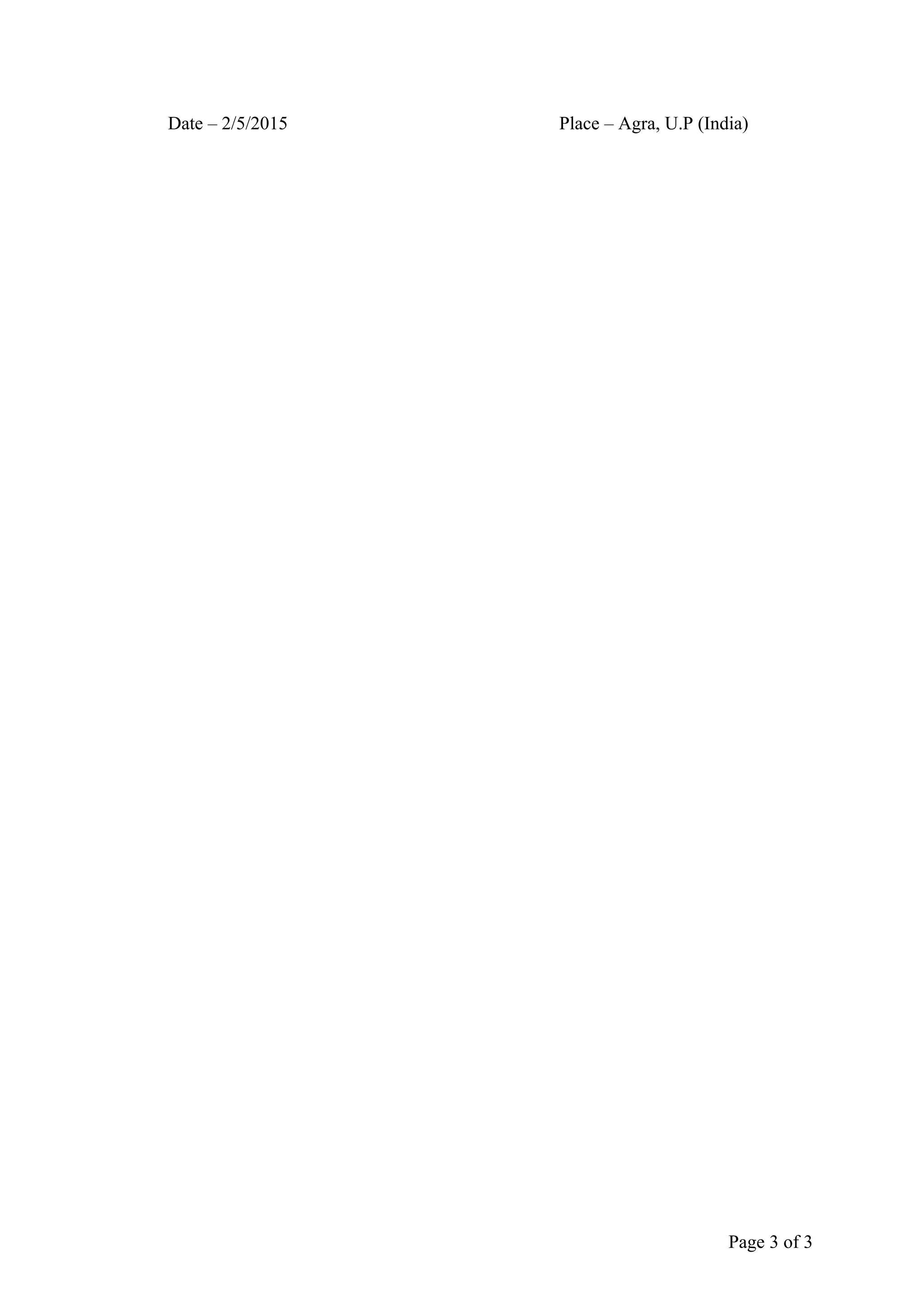 Date – 2/5/2015 Place – Agra, U.P (India)
Page 3 of 3
 