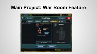 Main Project: War Room Feature
 