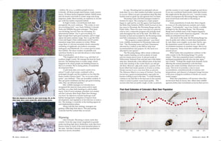 700,000
600,000
500,000
400,000
300,000
BACKGROUNDPHOTO:WESUNCAPHER
Post-Hunt Estimates of Colorado's Mule Deer Population
In 1991, Wyoming had an estimated 578,000
mule deer. In 2013, that number had fallen 39 percent
to 353,000. When you get a precipitous drop like that,
hunters tend to speak up and agencies have to listen.
Wyoming Game and Fish managers looked to
hunters for input. The scoping for a major project
began in 1998 and by 2007 the agency had launched
the Mule Deer Initiative (MDI), which focused on two
key areas in Wyoming: the Wyoming Range and the
Platte Valley. These two areas were part of a pilot for
what is now a statewide program and includes herd
units throughout the rest of the state. The MDI was
recently revised and accepted by the Wyoming Game
and Fish Commission at their July 2015 meeting.
“The program is unprecedented,” says Daryl
Lutz, wildlife coordinator for Wyoming Game and
Fish. “The Wyoming Game and Fish Commission
allocated $2.5 million to the MDI to help fund
recommendations and projects. It’s the most ever
allocated to one species.”
The Wyoming Range offers classic wilderness
high country hunting, as well as plenty of roads
and two-tracks down lower. It sits just south of
Yellowstone National Park and just east of the Idaho
state line. Historically, it has offered some of the best
mule deer hunting in the world. Bucks can still get
old there. Between 1989-2008, nearly a quarter of all
bucks killed had inside spreads of at least 25 inches.
Hunter success in 2013 was more than 40 percent.
The February-March 2015 issue of Eastmans’ Hunting
Journal has a good recommendation, especially for
hunters willing to put in the time. “I would honestly
venture to say that this is the best area in the country
when it comes to points versus hunt quality…The
success rates here are pretty rough, at only 32 percent,
and the country is very rough, straight up and down.
If you are a proficient backcountry mule deer hunter,
this might just be the place for you.” Lincoln County,
which encompasses the Wyoming Range, holds the
most record book mule deer in Wyoming at
36 percent.
Some populations of mule deer there migrate
in excess of 180 miles between summer and winter
ranges. “Undoubtedly,” says Gary Fralick, a wildlife
biologist for the Wyoming Range, “the Wyoming
Range herd exhibits some of the longest migratory
behaviors of any North American ungulate.” The area
holds an estimated 6,500 elk as well.
Like much of the state, the Wyoming Range has
seen its peaks and valleys in mule deer populations.
In 1976, there were roughly 22,000 deer, but by 1991,
the population soared to nearly 60,000—the result
of consistent moisture on summer ranges. But it was
only temporary. Today, mule deer numbers are back
around 36,500.
What makes deer populations continue on the
roller coaster in the Wyoming Range? It’s pretty
simple. “This deer population hasn’t exhibited any
sustained population growth since the late 1990s,”
says Fralick. “Perhaps the single most dramatic factor
affecting the annual population cycle has been
large-scale winter mortality observed every three
years. This level of mortality is due to snow
accumulations, extended periods of extreme cold
temperatures, and absence of adequate forage because
of the poor ecological condition of shrubs on crucial
winter ranges.”
Mule deer populations will increase when they
recruit more than 65 fawns/doe. (Most state wildlife
agencies define deer recruitment as fawns that survive
1 million. By 2014, 5.4 million people lived in
Colorado. All those people need homes, roads, power,
lawns. All those factors fragment habitat. Subdivisions
and ski resorts were built in winter range and along
migratory paths. Most recently, an explosion in oil and
gas wells has further impacted habitat.
In Eagle County, a record-book mule deer
stronghold, the cycle continues. “The winter of 2007
hit everything hard,” says Andy Holland, Colorado
Parks and Wildlife big game manager. “That herd
was declining, but now they are increasing. It’s
phenomenal habitat. You’ve got everything. It’s
high enough that it gets good moisture, and it’s high
alpine elevation summer range. You’ve got the Holy
Cross and Eagle’s Nest wildernesses and it’s prime
transition range from summer to winter. Winter
range there is a diverse mountain shrub community
consisting of sagebrush, serviceberry, mountain
mahogany and bitterbrush. It’s a sweet spot for mule
deer habitat. The sheer number of palatable and
nutritious shrubs in our mid elevations is what makes
them so productive.
“The toughest unit to draw is 44, and that’s in
southern Eagle County. We manage the herd for buck
harvest. The limiting factor is winter range, which
happens to be where people are building houses in
that I-70 corridor. We’re seeing plenty of residential
development there.”
Could mule deer ever reach a point of no
return? Could a bad winter, combined with a
prolonged drought, put the numbers so low that the
herds couldn’t bounce back? “No, we’re not at that
point,” says Holland. “They are incredibly resilient. If
they get good conditions and they get good twinning
rates, they can rebound quickly.”
Still, wildlife managers in Colorado have
recognized the need for more action and in April
and May 2014 they held meetings to solicit public
input. A list of seven strategic priorities was created
and the Colorado West Slope Mule Deer Strategy
was born. Its objectives include landscape-scale
habitat management, mitigation of impacts from
development, and regulation of doe harvest, to name a
few. The strategy is currently in the funding approval
and implementation phase.
Along with the new strategy, managers are
getting a little help from above. This past spring,
Colorado had the wettest May on record.
Wyoming
Like Colorado, Wyoming is classic mule deer
country. From the sage-swept rangelands to granite
peaks reaching high above timberline, mule deer have
found a home in some of the most beautiful places in
the state. And like Colorado, mule deer populations
here have slowly dwindled.
Mule deer depend on shrubs for year-round forage. Elk, on the
other hand, have a more varied diet, which includes grass.
1975 1978 1981 1984 1987 1990 1993 1996 1999 2002 2005 2008 2011
VICSCHENDELDENNIEMANNBILLCOSTER/FLPA/MINDENPICTURES
94 • BUGLE • NOV/DEC 2015 NOV/DEC 2015 • BUGLE • 95
Mulies.indd 94-95Mulies.indd 94-95 1/8/2016 4:20:03 PM1/8/2016 4:20:03 PM
 
