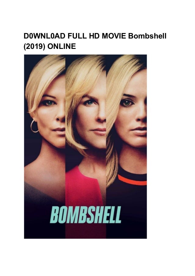 D0 Wnl0ad Full Hd Movie Bombshell 2019 Online D0 Wnl0ad Full Hd Movie Bombshell 2019 Online