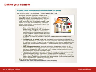 It’s all about the content Sundin Associates
Define your content
 