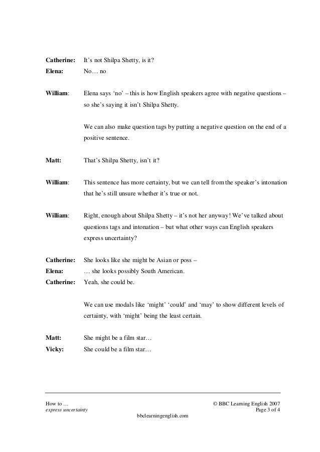 Express Uncertainty (BBC Language)