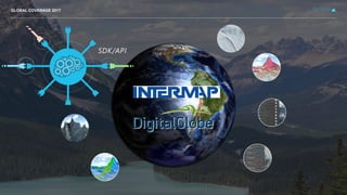 GLOBAL COVERAGE 2017
SDK/API
 