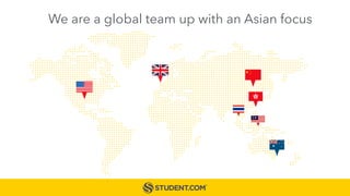 AUSTRALIA
We are a global team up with an Asian focus
 