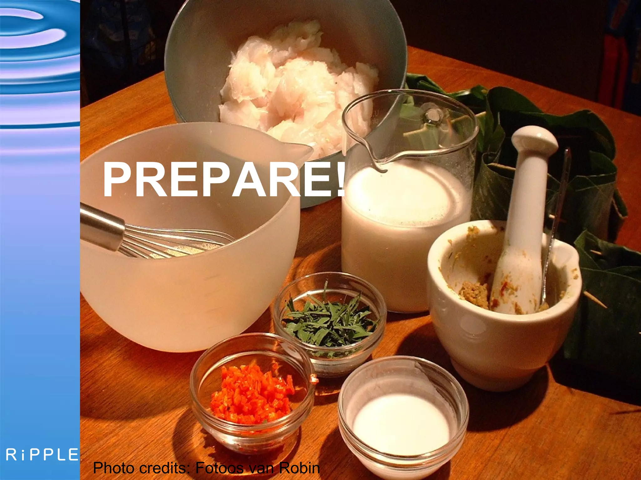 PREPARE! Photo credits: Fotoos van Robin 