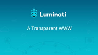 A Transparent WWW
 