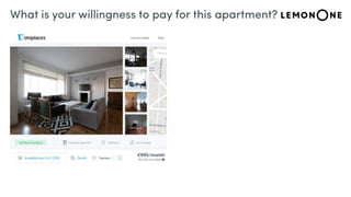 What is your willingness to pay for this apartment?
 