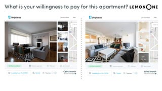 What is your willingness to pay for this apartment?
 