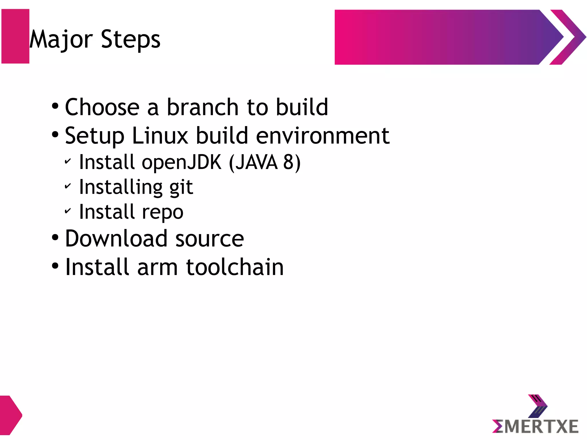 System Requirements ● Intel core i5 or higher ● RAM – 4 ~ 8 GB – Recommended 8GB ● HDD – 100 ~ 500 GB – Recommended 300GB ● Ubuntu 14.04 LTS or higher – Recommended 16.04 ● Swap partition - 8 GB ● Optionally enable ccache – Recommended for servers 