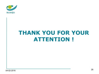 THANK YOU FOR YOUR
ATTENTION !
04-02-2016
28
 