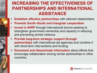 INCREASING THE EFFECTIVENESS OF
PARTNERSHIPS AND INTERNATIONAL
ASSISTANCE
 Establish effective partnerships with relevant...
