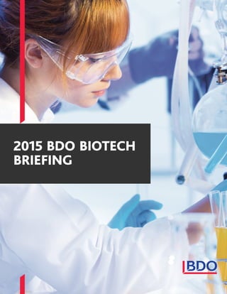 2015 BDO BIOTECH
BRIEFING
 