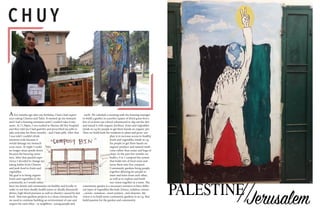 earth. We schedule a meeting with the housing manager
to build a garden in a perfect square of dried grass first a
few of us from our school volunteered to dig out the dirt
and mixed it with organic fertilizer. fruits and vegetables
inside m.v.g for people to get there hands on organic pro
Then we build beds for residents to plant and grow. our
plan is to increase access to healthy
fruits and vegetables inside m.v.g
for people to get there hands on
organic produce and natural medi-
cines rather than sodas and bags of
chips. In the past few months we
build a 3 in 1 compost bin system
that holds lots of food waist and
turns them into free compost.
Community gardens bring people
together allowing for people to
meet and learn from each other,
as well as to explore and build
our vision together as a team. The
community garden is a necessary resource to have differ-
ent types of vegetables like kale, lettuce, radishes, onions
, carrots , tomatoes , sweet potatoe , and chayotes. My
vision is to build more community gardens in m.v.g that
build passion for the garden and community.
Afew months ago after my birthday, I had a bad experi-
ence eating Cheetos and Takis. It messed up my stomach
and I had a burning sensation until I couldn’t take it any-
more. At 11:30pm, I was rushed to Marina del Rey hospital
and they told me I had gastritis and prescribed me pills to
take everyday for three months…and I hate pills. After that
I was told I couldn’t drink
anymore soda because it
would damage my stomach
even more. At night I could
no longer sleep upside down
because the burning sensa-
tion. After that painful expe-
rience I decided to change my
eating habits from Cheetos
and junk food to fruits and
vegetables.
My goal is to bring organic
fruits and vegetables to the
community as I would rather
have my family and community eat healthy and locally in
order to not have deadly health issues or deadly disease(di-
abetes, high blood pressure as well as obesity) caused by fast
food. Marvista gardens projects is a clean community but
we need to continue building an environment of care and
respect for each other , or neighbors , young people and
C H U Y
 