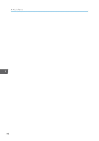 7. Document Server
126
 