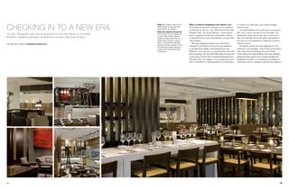 xx
FIND THIS ARTICLE ONLINE AT TRENDSIDEAS.COM/G0/22101
CHECKING IN TO A NEW ERA
An open, ﬂowing ﬂoor plan welcomes guests into the new interiors of the Soﬁtel
Brisbane, created by specialist refurbishment company ISIS Hotel Projects
XX
When it comes to designing a new interior in an
old building, an element of surprise can be created by
contrasting old with new. The 1980s shell of this Sofitel
Brisbane hotel – the former Sheraton – gives nothing
away in regards to its flowing, contemporary interiors,
constructed by fit-out and refurbishment company ISIS
Hotel Projects.
ISIS was engaged as project and construction
manager for the interior fit-out, which was designed
by architects and design consultants Perrott Lyon
Mathieson. The build was so successful that it saw ISIS
being presented with the 2008 MBA State Housing and
Construction Award in the Commercial Refurbishment/
Renovation $3-12m category. The company has since
been nominated for a national award to be announced
Below:IISIS created the new fit-out for
Sofitel Brisbane. An open-plan foyer
flows through to the restaurant.
Below left, clockwise from top left:
From the main entry, the reception area
is clearly visible; stainless steel and
veneered sculpture screens rise out of
marble bases in the foyer; an island
buffet is used to present condiments,
breads and cheeses to guests; rich reds
and velvet fabrics make up the interior
scheme, which evokes ideas of spice
and freshness.
in Canberra at a later date, says project manager
Scott Conners.
“The Sofitel Brisbane fit-out has been a success for
ISIS, but it is also a success for the hotel itself. The
streamlined design with its lush, warm colours and
high-end materials means that visitors and guests at
the hotel can now experience a relaxing fit-out that is
inspiring to be in.”
The design involves two main sightlines from the
hotel entry to the reception, and through to the dining
area. Clean lines are aided by the use of timber
veneer joinery and wall panelling, with brass detailing.
Materials create balance and contrast between the
established formality of a hotel lobby and a feeling of
movement, which is created by patterns and reflection
 