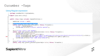 Cucumber -Tags
Using Regular expression
 