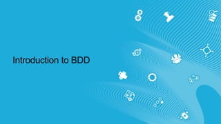 Introduction to BDD
 