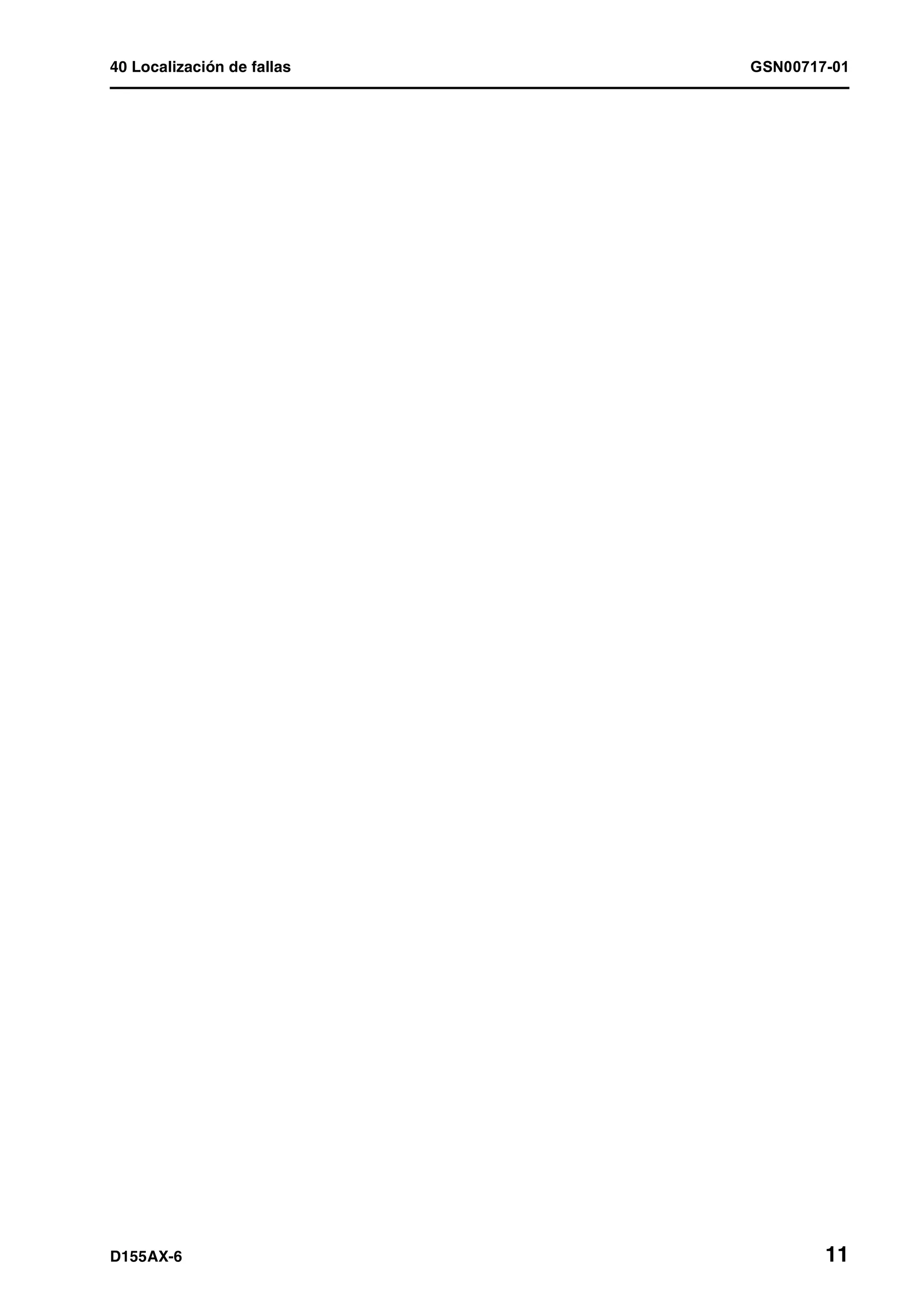 40 Localización de fallas GSN00717-01
D155AX-6 11
 