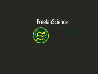 FreelanScience
 