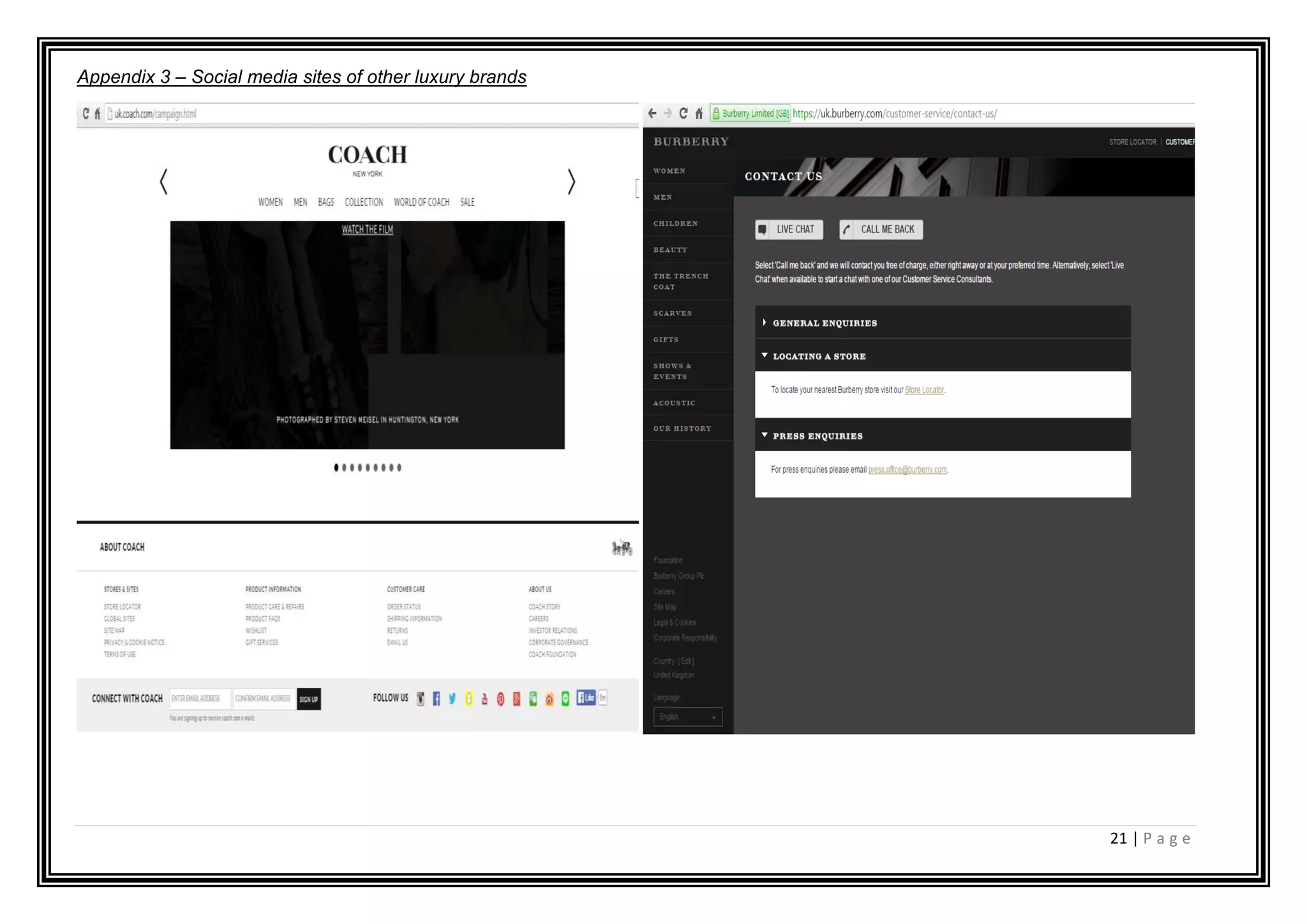 21 | P a g e
Appendix 3 – Social media sites of other luxury brands
 