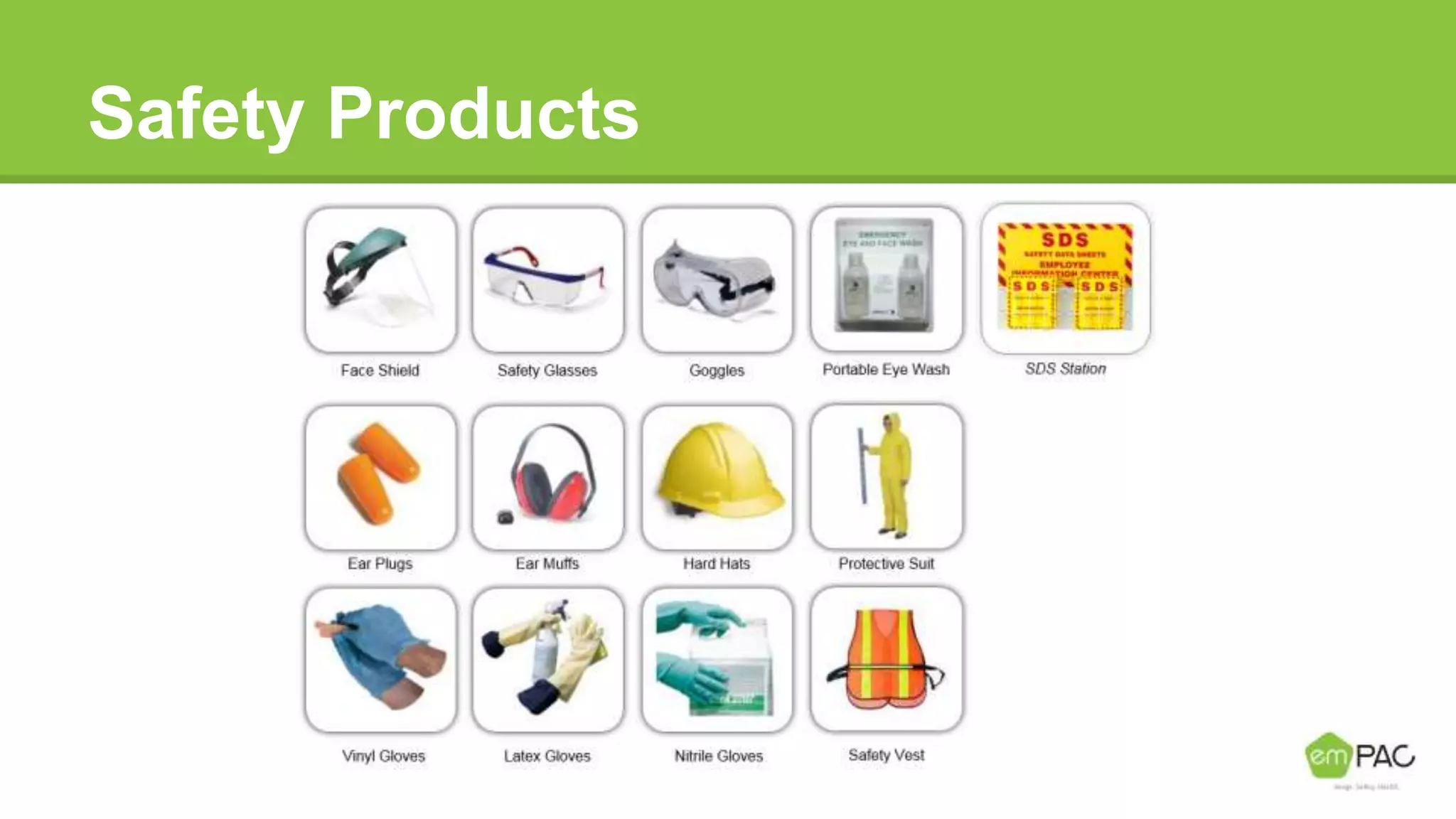 Safety Products
 