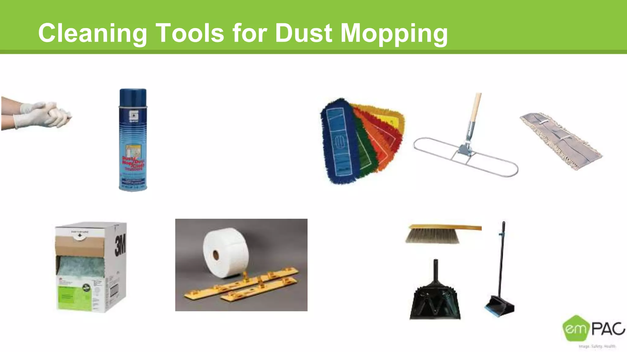 Cleaning Tools for Dust Mopping
 