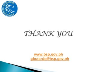 www.bsp.gov.ph 
gbutardo@bsp.gov.ph
 