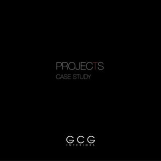PROJECTS
CASE STUDY
 