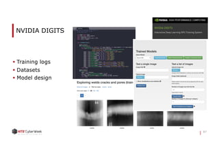 87
NVIDIA DIGITS
§ Training logs
§ Datasets
§ Model design
 
