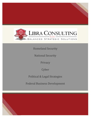 Homeland Security
National Security
Privacy
Cyber
Political & Legal Strategies
Federal Business Development
 