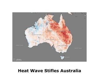 Heat Wave Stifles Australia
 