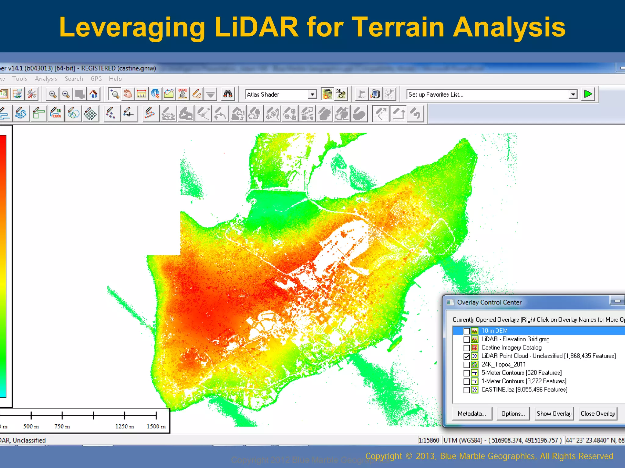 Leveraging LiDAR for Terrain Analysis

Copyright © 2013, Blue Marble Geographics, All Rights Reserved
Copyright 2012 Blue Marble Geographics

 