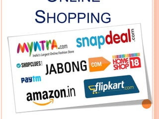 ONLINE
SHOPPING
 