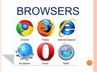 BROWSERS
 